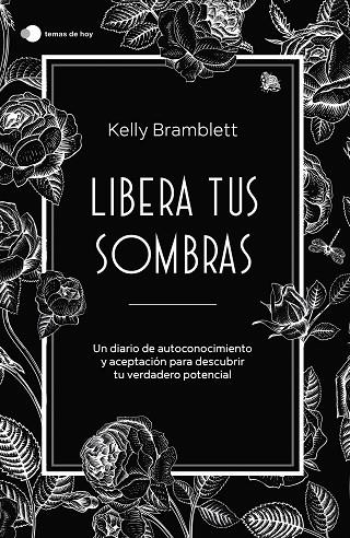 Libera tus sombras | 9788419812353 | Bramblett, Kelly | Librería Castillón - Comprar libros online Aragón, Barbastro