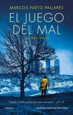 El juego del mal | 9788419620644 | Nieto Pallarés, Marcos | Librería Castillón - Comprar libros online Aragón, Barbastro