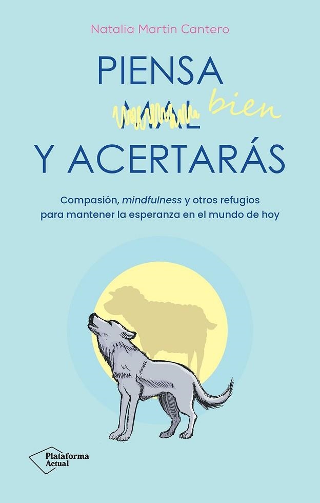 Piensa bien y acertarás | 9788410079007 | Martín Cantero, Natalia | Librería Castillón - Comprar libros online Aragón, Barbastro