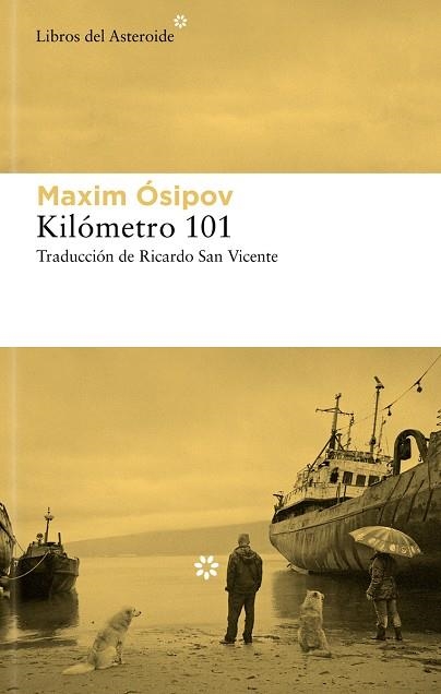 Kilómetro 101 | 9788419089786 | Ósipov, Maksim | Librería Castillón - Comprar libros online Aragón, Barbastro