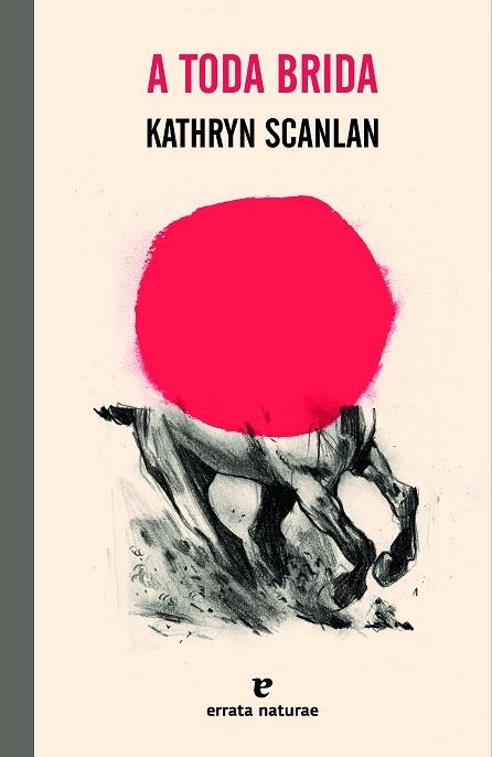 A toda brida | 9788419158550 | Scanlan, Kathryn | Librería Castillón - Comprar libros online Aragón, Barbastro