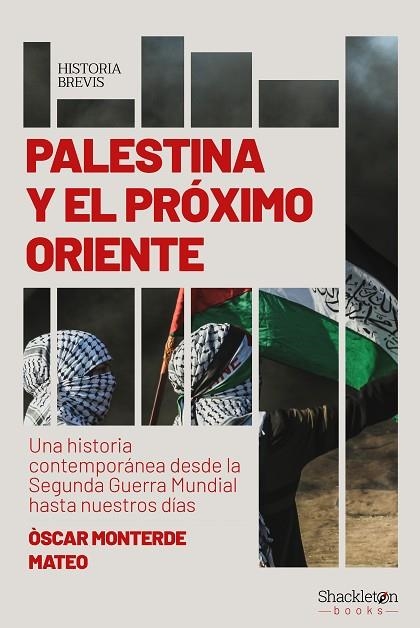 PALESTINA Y EL PRóXIMO ORIENTE | 9788413613123 | Monterde Mateo, Óscar | Librería Castillón - Comprar libros online Aragón, Barbastro