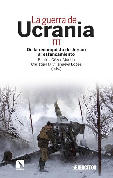 La guerra de Ucrania III | 9788413528946 | Cózar Murillo, Beatriz/Villanueva López, Christian D. | Librería Castillón - Comprar libros online Aragón, Barbastro