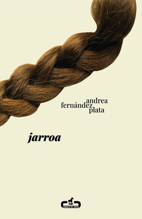 Jarroa | 9788417417697 | Andrea Fernández Plata | Librería Castillón - Comprar libros online Aragón, Barbastro