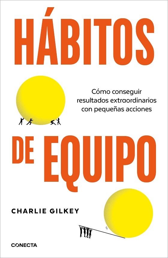 Hábitos de equipo | 9788418053252 | Charlie Gilkey | Librería Castillón - Comprar libros online Aragón, Barbastro