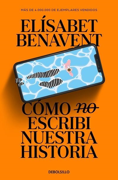 COMO (NO) ESCRIBI NUESTRA HISTORIA | 9788466374040 | Elísabet Benavent | Librería Castillón - Comprar libros online Aragón, Barbastro