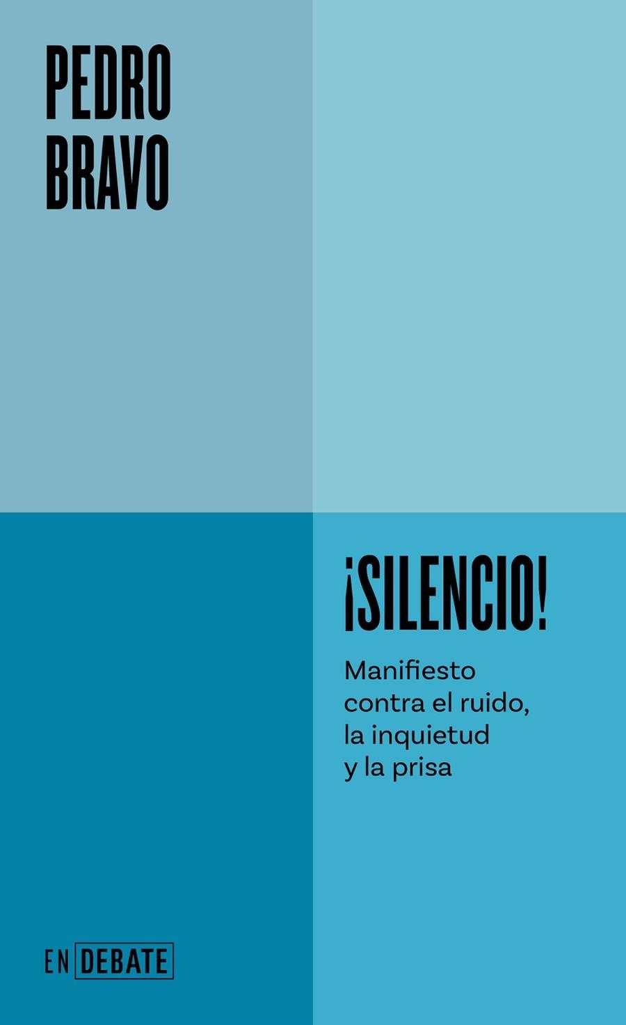 ¡Silencio! | 9788419951274 | Pedro Bravo | Librería Castillón - Comprar libros online Aragón, Barbastro