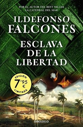 Esclava de la libertad (Campaña edición limitada) | 9788466375214 | Falcones, Ildefonso | Librería Castillón - Comprar libros online Aragón, Barbastro