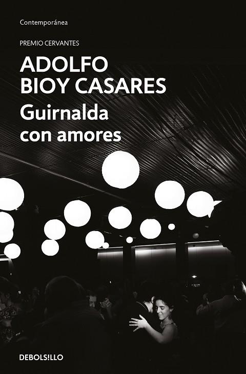 Guirnalda con amores | 9788466373746 | Adolfo Bioy Casares | Librería Castillón - Comprar libros online Aragón, Barbastro