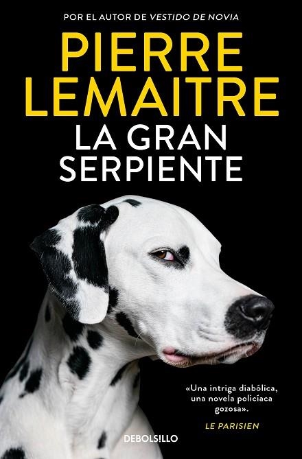 La gran serpiente | 9788466374811 | Pierre Lemaitre | Librería Castillón - Comprar libros online Aragón, Barbastro