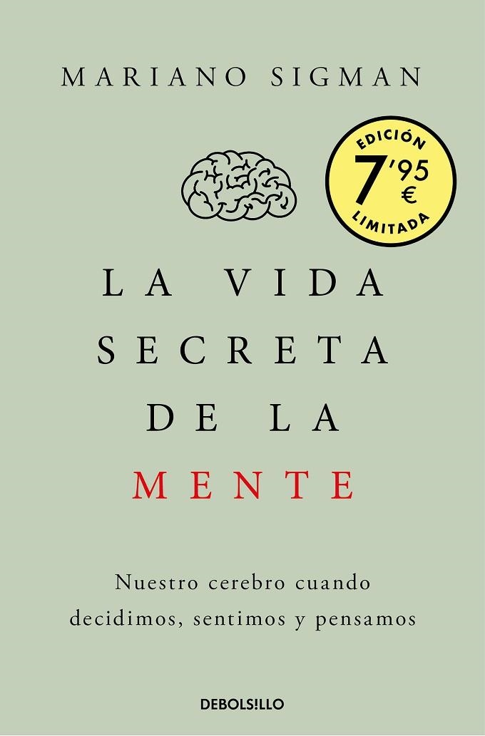 La vida secreta de la mente (Campaña edición limitada) | 9788466375245 | Sigman, Mariano | Librería Castillón - Comprar libros online Aragón, Barbastro