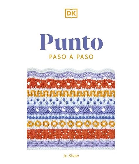 Punto paso a paso | 9780241664377 | Jo Shaw | Librería Castillón - Comprar libros online Aragón, Barbastro