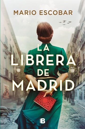 La librera de Madrid | 9788466678186 | Mario Escobar | Librería Castillón - Comprar libros online Aragón, Barbastro