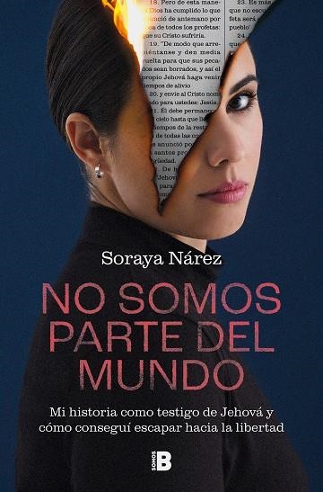 No somos parte del mundo | 9788466677578 | Soraya Nárez | Librería Castillón - Comprar libros online Aragón, Barbastro