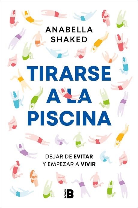 Tirarse a la piscina | 9788466677035 | Anabella Shaked | Librería Castillón - Comprar libros online Aragón, Barbastro