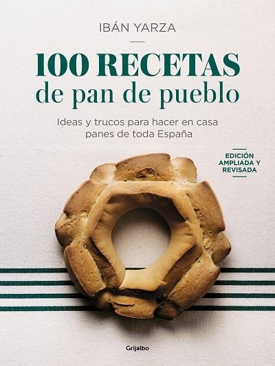 100 recetas de pan de pueblo | 9788425366970 | Ibán Yarza | Librería Castillón - Comprar libros online Aragón, Barbastro