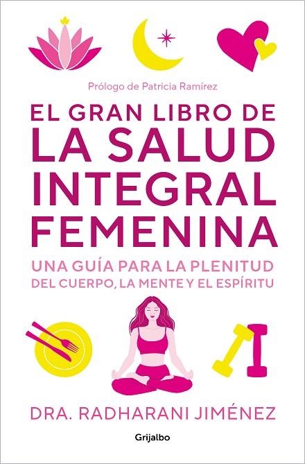 El gran libro de la salud integral femenina | 9788425364860 | Radharani Jiménez | Librería Castillón - Comprar libros online Aragón, Barbastro