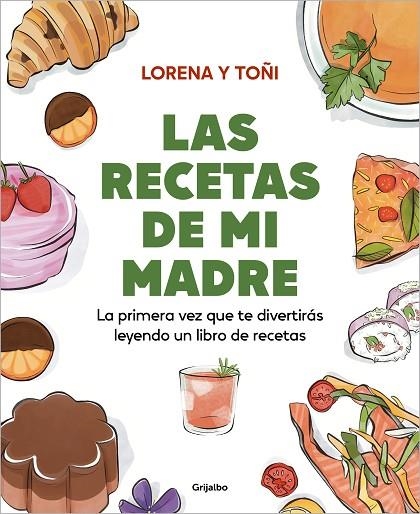 Las recetas de mi madre | 9788425366499 | Toñi y Lorena (@lasrecetasdemimadre) | Librería Castillón - Comprar libros online Aragón, Barbastro