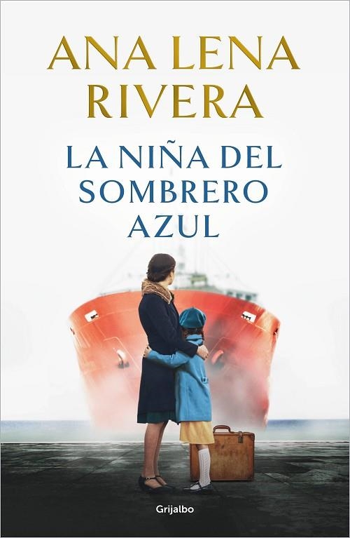 La niña del sombrero azul | 9788425366765 | Ana Lena Rivera | Librería Castillón - Comprar libros online Aragón, Barbastro