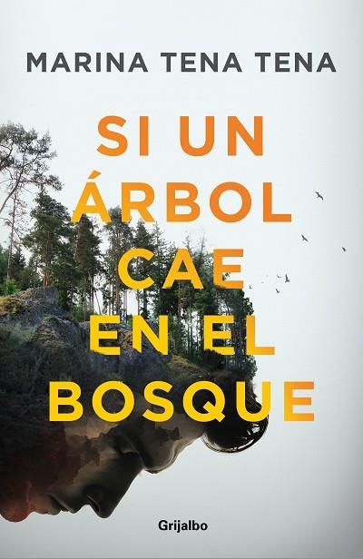 Si un árbol cae en el bosque | 9788425366932 | Marina Tena Tena | Librería Castillón - Comprar libros online Aragón, Barbastro