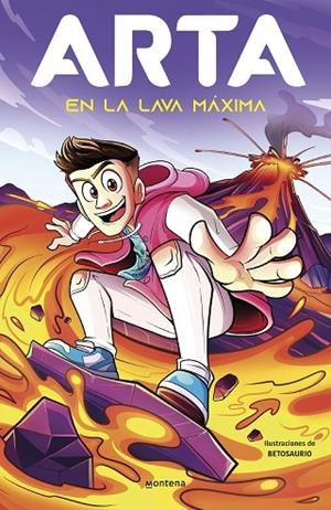 ARTA en la lava máxima (Arta Game  6) | 9788419746641 | Arta Game | Librería Castillón - Comprar libros online Aragón, Barbastro