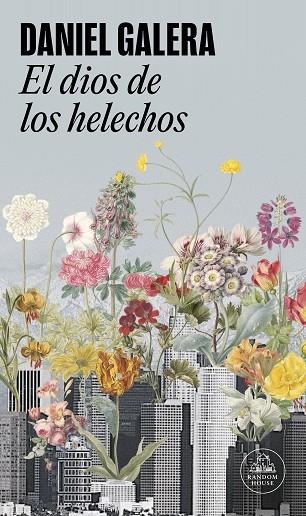 El dios de los helechos | 9788439742487 | Daniel Galera | Librería Castillón - Comprar libros online Aragón, Barbastro