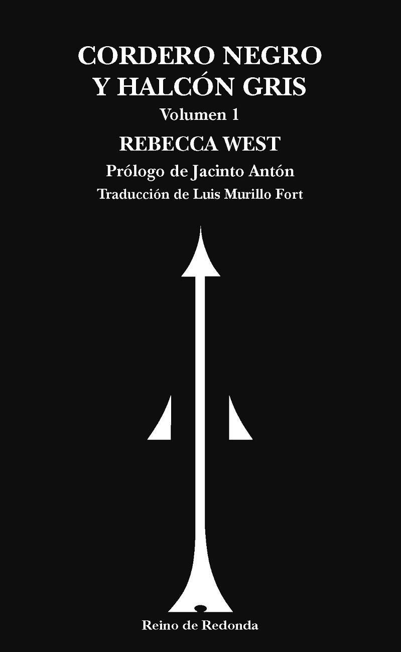 Cordero negro y halcón gris | 9788412591705 | Rebecca West | Librería Castillón - Comprar libros online Aragón, Barbastro