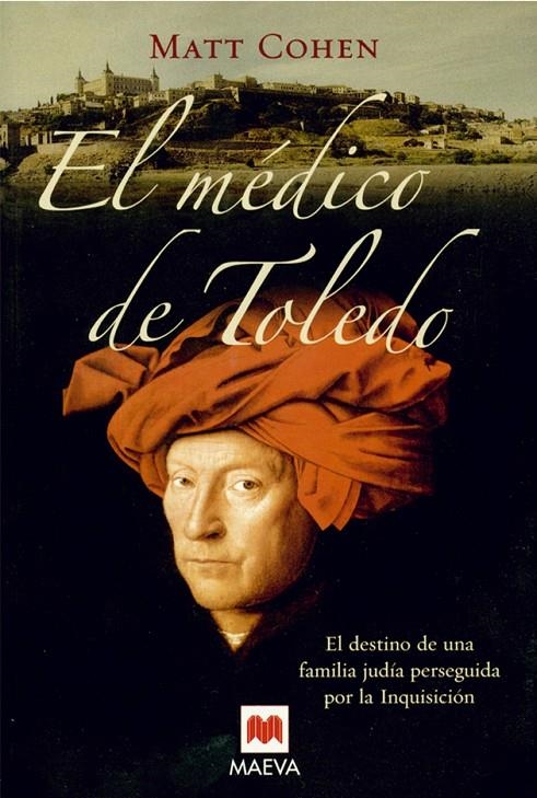 MEDICO DE TOLEDO, EL | 9788496231849 | COHEN, MATT | Librería Castillón - Comprar libros online Aragón, Barbastro