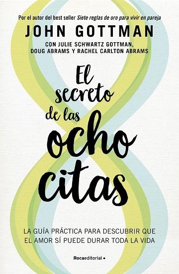 El secreto de las ocho citas | 9788419965189 | John M. Gottman | Librería Castillón - Comprar libros online Aragón, Barbastro