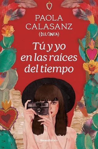 Tú y yo en las raíces del tiempo | 9788419743930 | Paola Calasanz (Dulcinea) | Librería Castillón - Comprar libros online Aragón, Barbastro