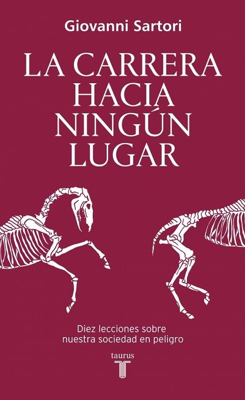 Carrera hacia ningún lugar | 9788430627134 | Sartori, Giovanni | Librería Castillón - Comprar libros online Aragón, Barbastro