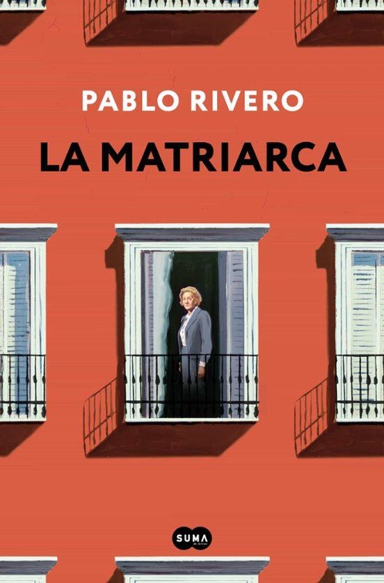 La matriarca | 9788491298946 | Pablo Rivero | Librería Castillón - Comprar libros online Aragón, Barbastro