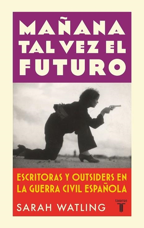 Mañana tal vez el futuro | 9788430626601 | Sarah Watling | Librería Castillón - Comprar libros online Aragón, Barbastro