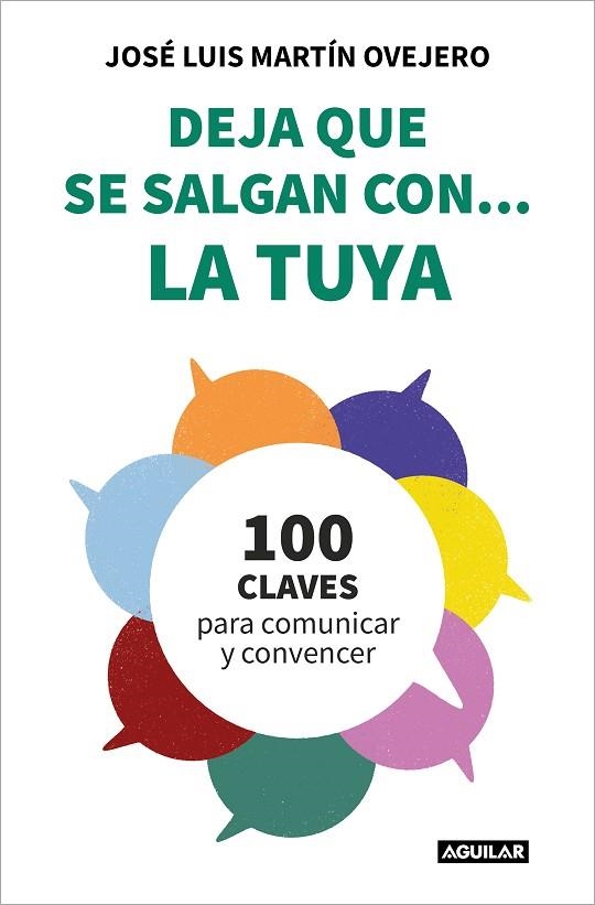 Deja que se salgan con... la tuya | 9788403523654 | José Luis Martín Ovejero | Librería Castillón - Comprar libros online Aragón, Barbastro