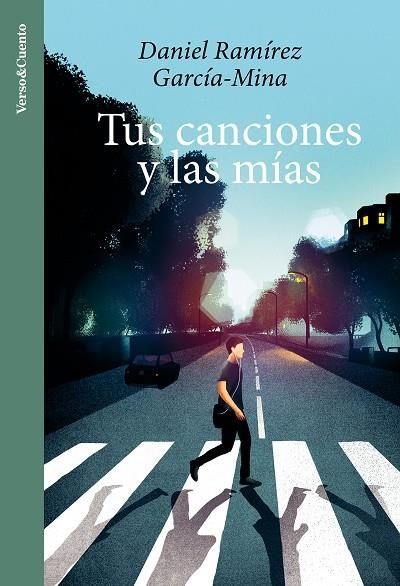 Tus canciones y las mías | 9788403524262 | Daniel Ramírez GarcíaMina | Librería Castillón - Comprar libros online Aragón, Barbastro