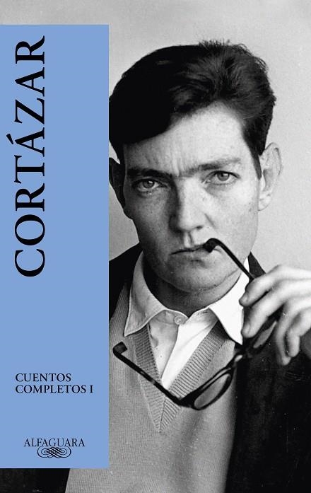 Cuentos completos I | 9788420477725 | Julio Cortázar | Librería Castillón - Comprar libros online Aragón, Barbastro