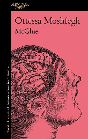 McGlue | 9788420476711 | Ottessa Moshfegh | Librería Castillón - Comprar libros online Aragón, Barbastro