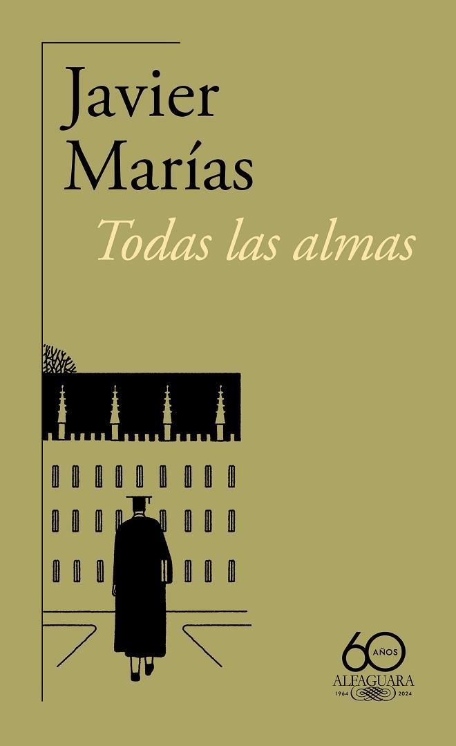 Todas las almas (60.º aniversario de Alfaguara) | 9788420478388 | Marías, Javier | Librería Castillón - Comprar libros online Aragón, Barbastro