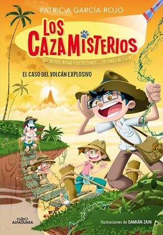 El caso del volcán explosivo (Los cazamisterios  6) | 9788419688156 | Patricia GarcíaRojo | Librería Castillón - Comprar libros online Aragón, Barbastro