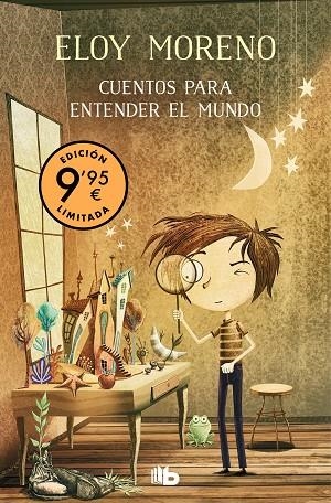 Cuentos para entender el mundo 1 (Campaña Día del Libro edición limitada) | 9788413147642 | Eloy Moreno | Librería Castillón - Comprar libros online Aragón, Barbastro