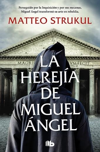 La herejía de Miguel Ángel | 9788413148267 | Matteo Strukul | Librería Castillón - Comprar libros online Aragón, Barbastro