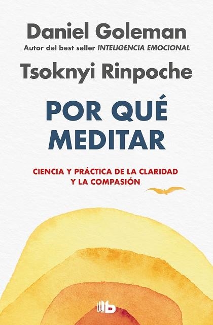 Por qué meditar | 9788413148113 | Daniel Goleman Tsoknyi Rinpoche | Librería Castillón - Comprar libros online Aragón, Barbastro