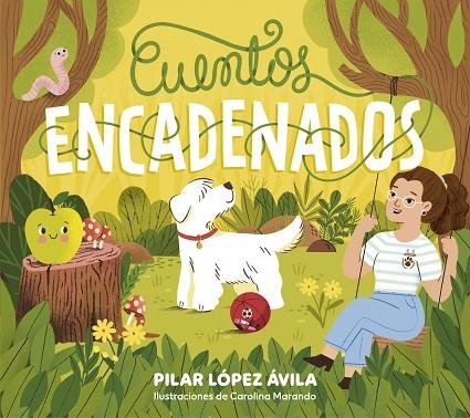 Cuentos encadenados | 9788448867102 | Pilar López Ávila | Librería Castillón - Comprar libros online Aragón, Barbastro