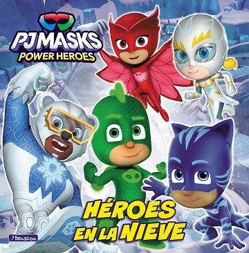 Héroes en la nieve (PJ Masks. Un cuento) | 9788448867942 | Hasbro | Librería Castillón - Comprar libros online Aragón, Barbastro