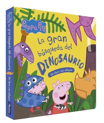 La gran búsqueda del dinosaurio (Peppa Pig. Libro de cartón con solapas) | 9788448867096 | Hasbro  eOne | Librería Castillón - Comprar libros online Aragón, Barbastro