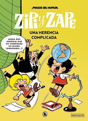 Zipi y Zape. Una herencia complicada (Magos del Humor  221) | 9788402429537 | Josep Escobar | Librería Castillón - Comprar libros online Aragón, Barbastro