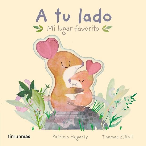 A tu lado. Mi lugar favorito | 9788408275718 | Hegarty, Patricia | Librería Castillón - Comprar libros online Aragón, Barbastro