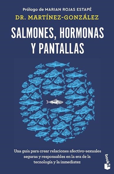 Salmones, hormonas y pantallas | 9788408285045 | Martínez-González, Miguel Ángel | Librería Castillón - Comprar libros online Aragón, Barbastro