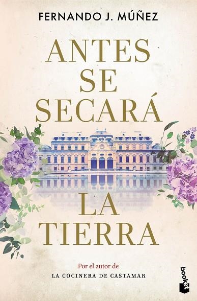 Antes se secará la tierra | 9788408285120 | Múñez, Fernando J. | Librería Castillón - Comprar libros online Aragón, Barbastro