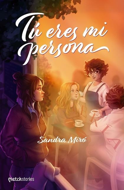 Tú eres mi persona | 9788408285212 | Miró, Sandra | Librería Castillón - Comprar libros online Aragón, Barbastro